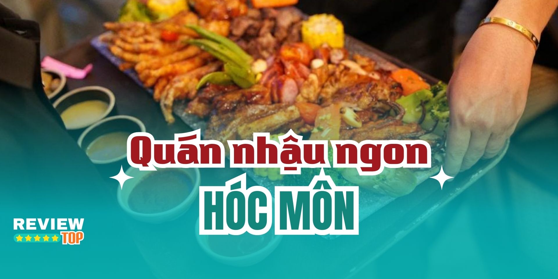 Top 11 quán nhậu Hóc Môn được dân sành ăn truyền tai nhau