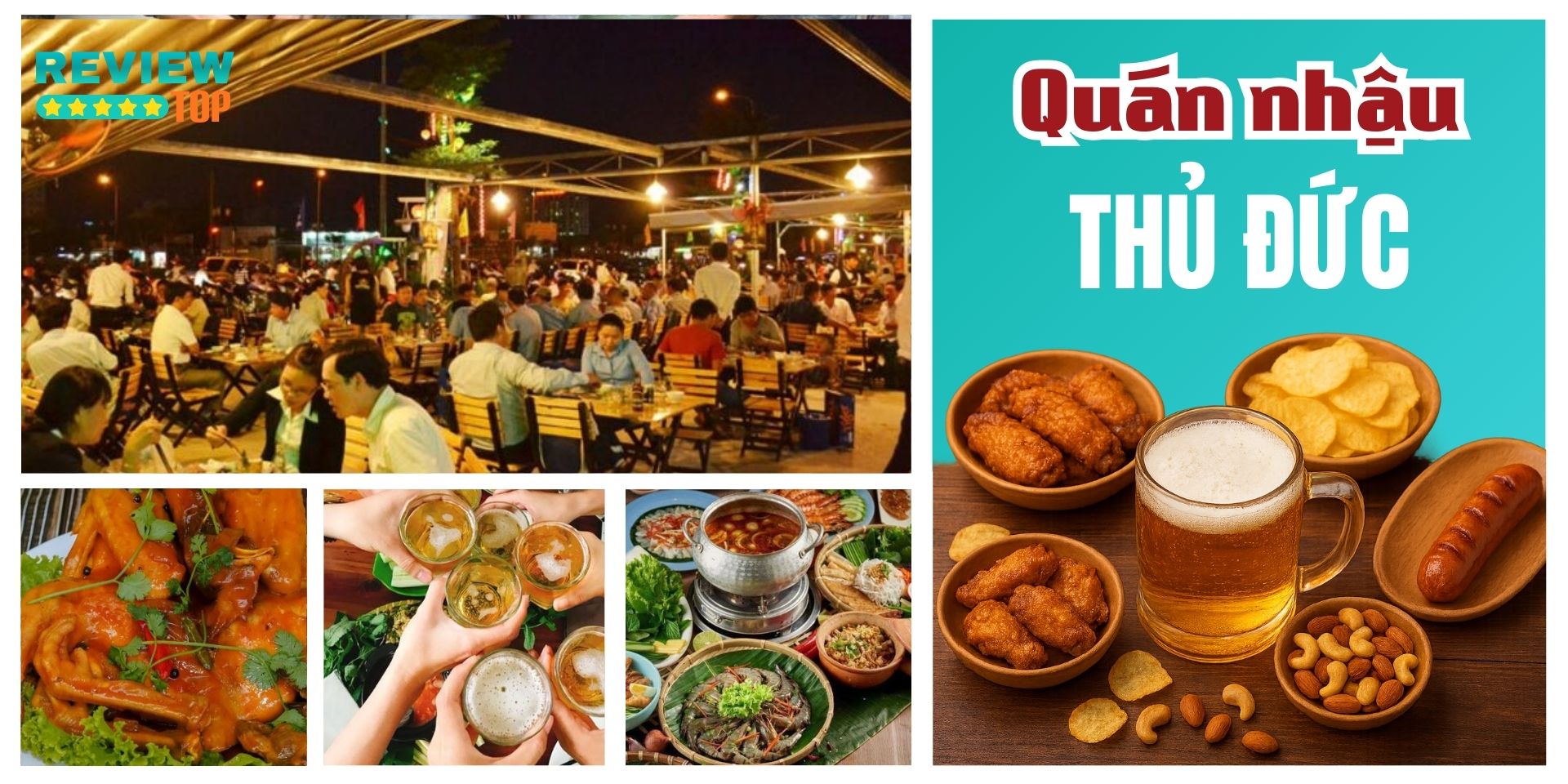 Top 15 quán nhậu Thủ Đức được dân nhậu yêu thích