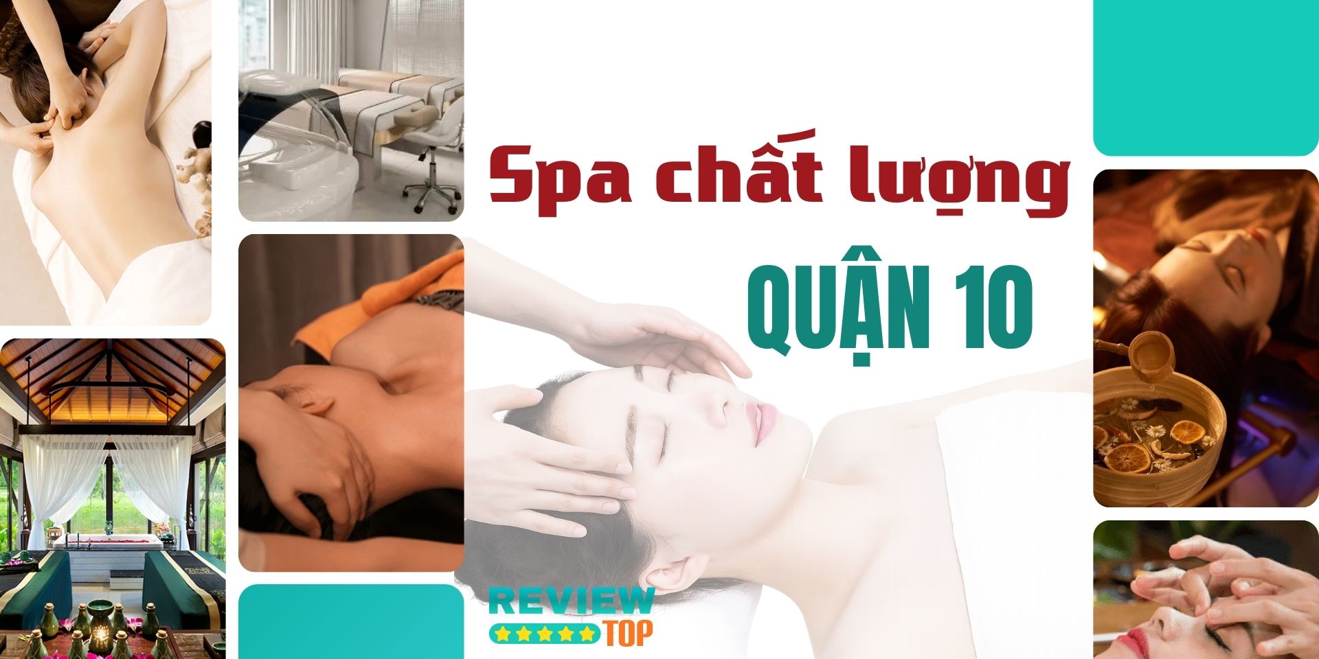Top 12 spa Quận 10 chuyên nghiệp, có giá cả phải chăng