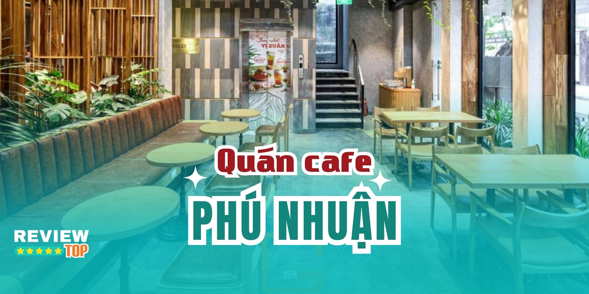 Top 18 quán cafe Phú Nhuận “làm mưa làm gió” trên mạng xã hội