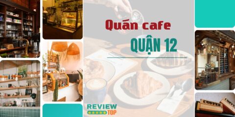 Quán cafe Quận 12
